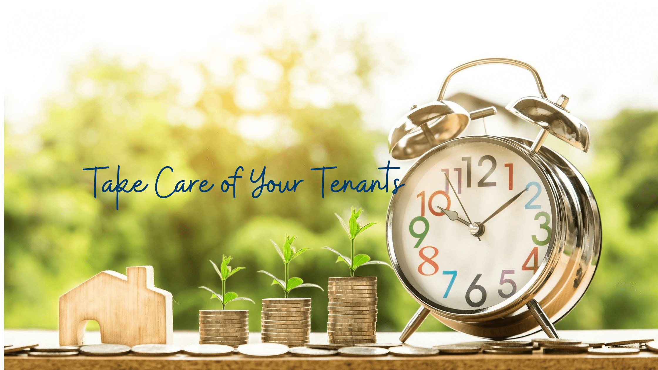 Take Care of Your Tenants